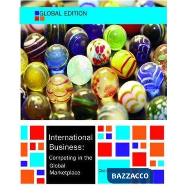 International business: competing in the global marketplace