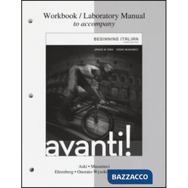 Workbook-laboratory manual to accompany Avanti! Beginning italian