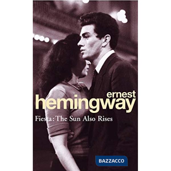 FIESTA THE SUN ALSO RISES