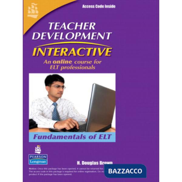 TEACHER DEVELOPMENT INTERACTIVE FUNDAMENTALS OF ELT S