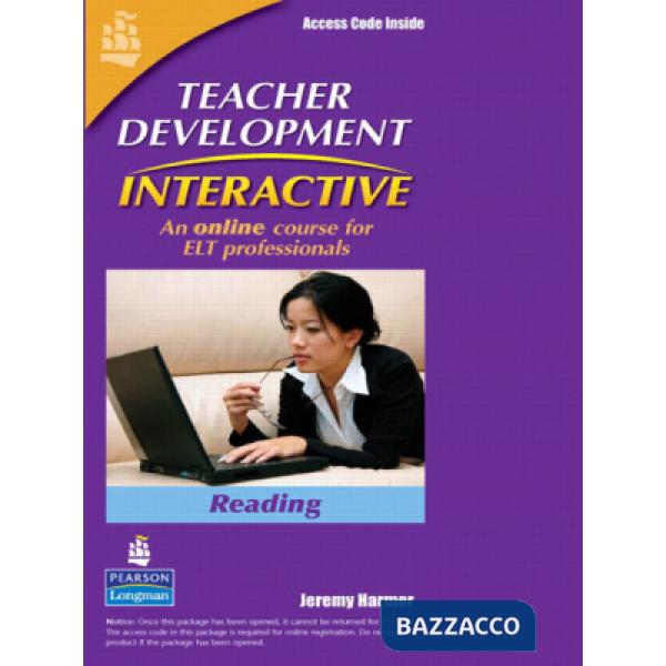 TEACHER DEVELOPMENT INTERACTIVE: READING STUDENT ACCES