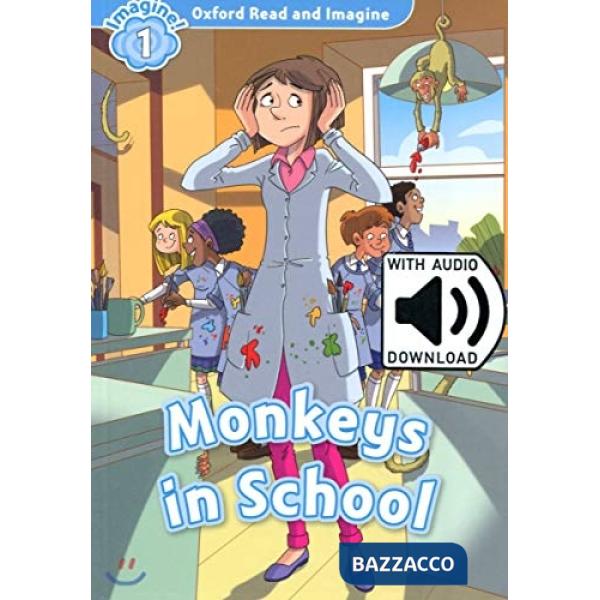 READ & IMAG 1: MONKEY IN SCHOOL
