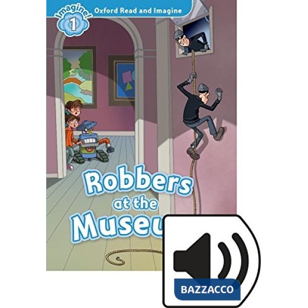 READ & IMAG 1: ROBBERS AT THE MUSEUM MP3 PK