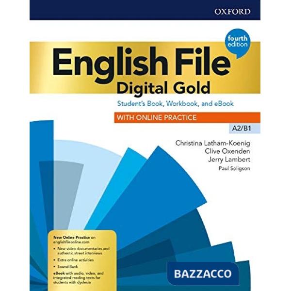 ENGL FILE 4E DIG GOLD A2/B1: SB/WB W/O KEY + ECHK