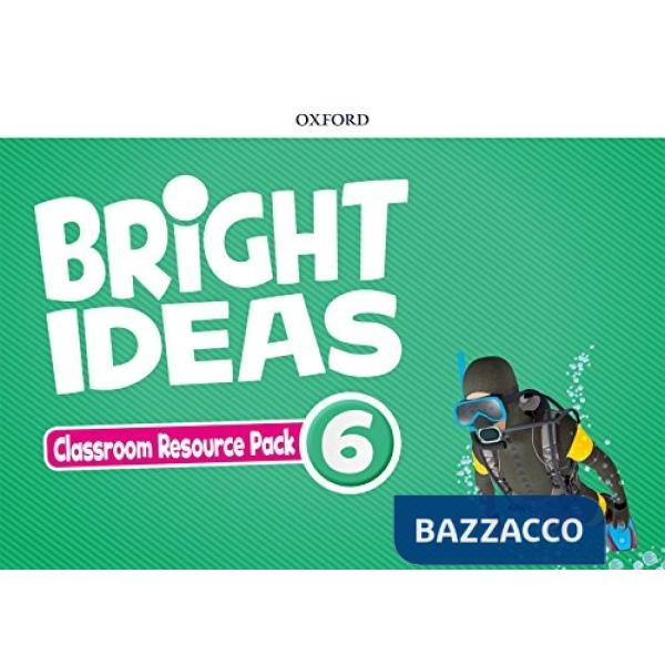 BRIGHT IDEAS 6: CLASSROOM RESOURCE BOOK