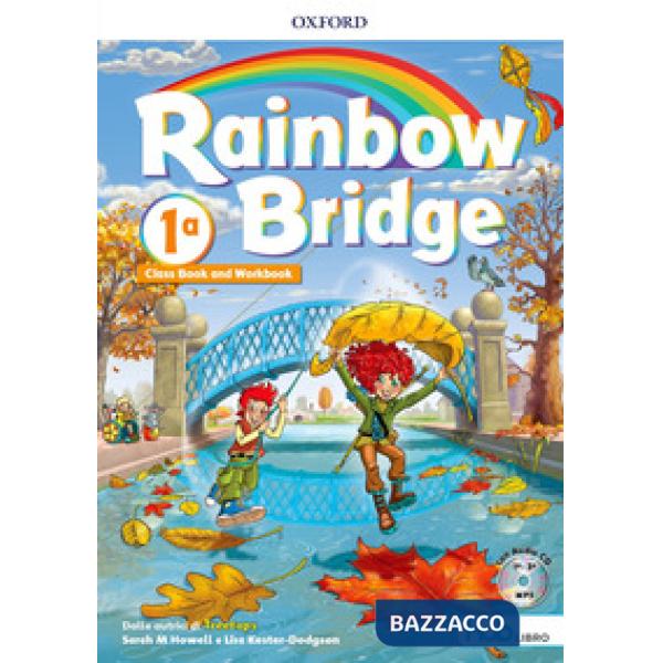 RAINBOW BRIDGE 1: CB&WB + HUB KIDS