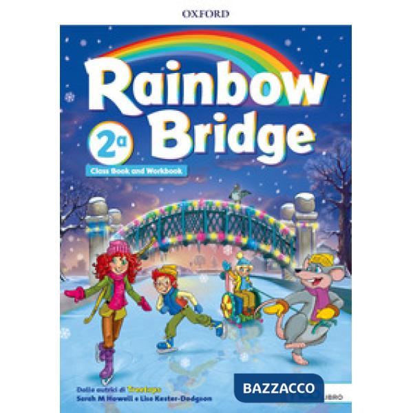 RAINBOW BRIDGE 2: CB&WB + HUB KIDS