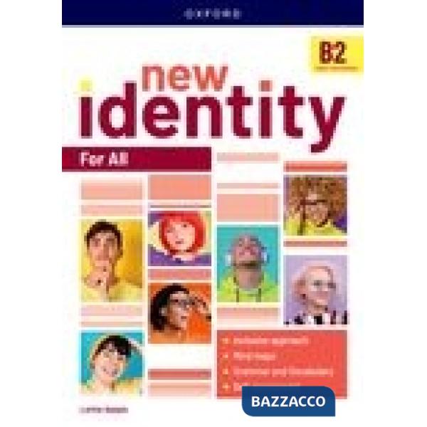 NEW IDENTITY B2: FOR ALL