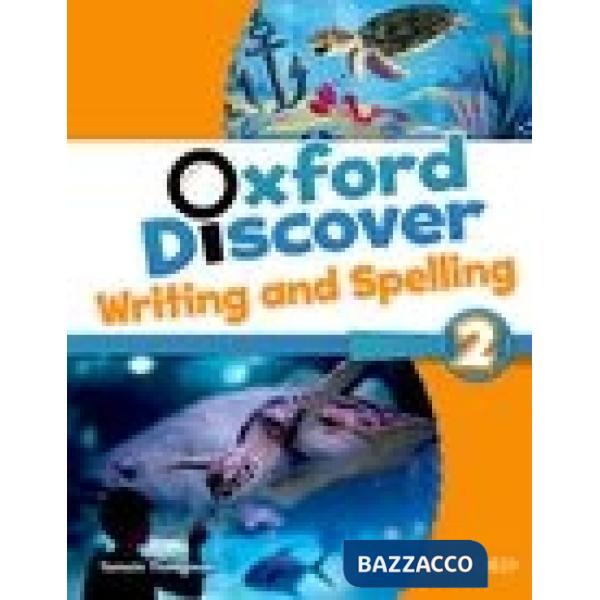 OXF DISCOVER 2: WRITING SPELLING BK