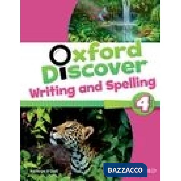 OXF DISCOVER 4: WRITING SPELLING BK