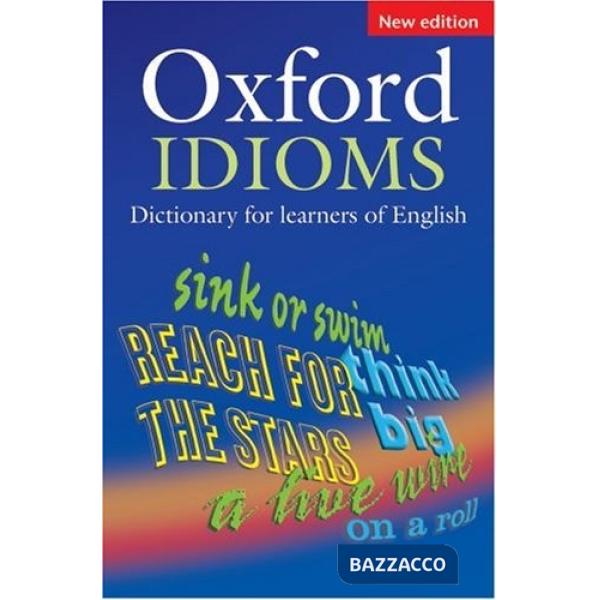 OXF DICT ENGL IDIOMS 2007