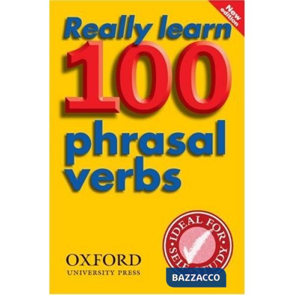 REALLY LEARN 100 PHRASAL VERBS 2007