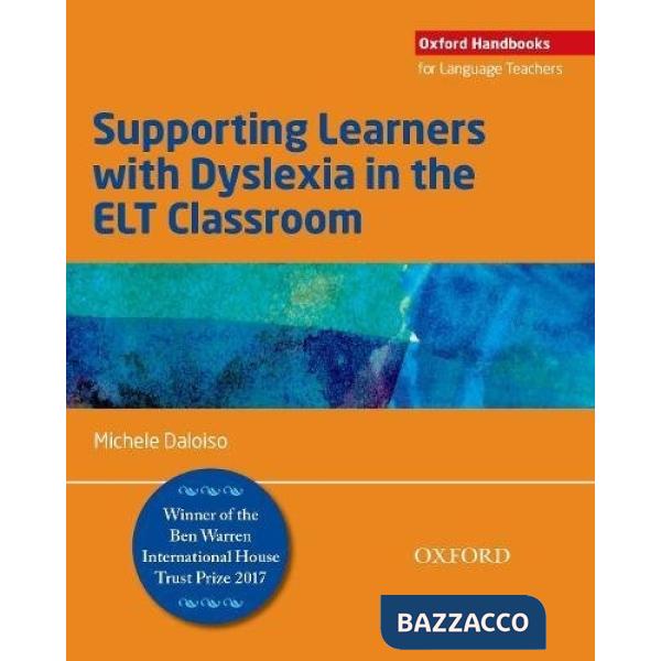 OHLT: SUPPORTING LEARNERS WITH DYSLEXIA IN THE ELT