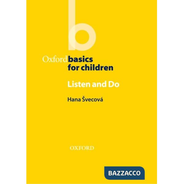 OXF BASICS CHILDR: LISTEN AND DO