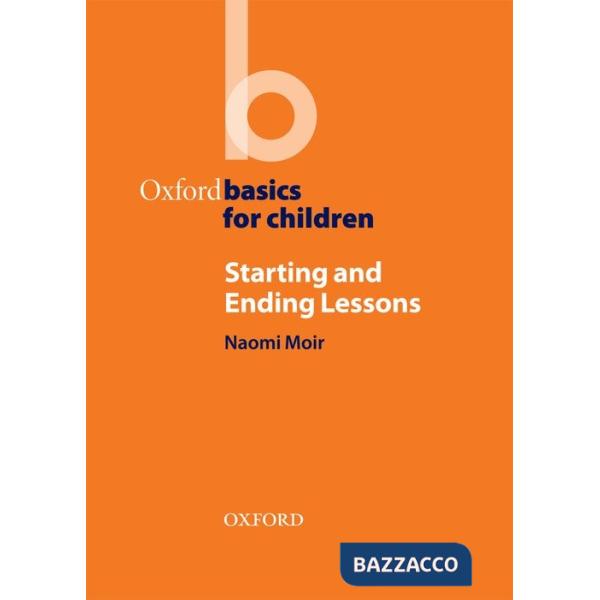 OXF BASICS CHILDR: STARTING AND ENDING