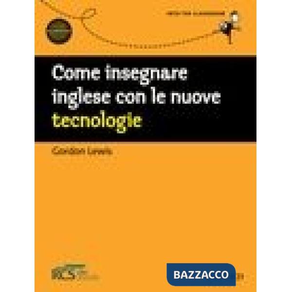 COME INSEGNARE INGLESE CON LE NUOVE TECNOLOGIE