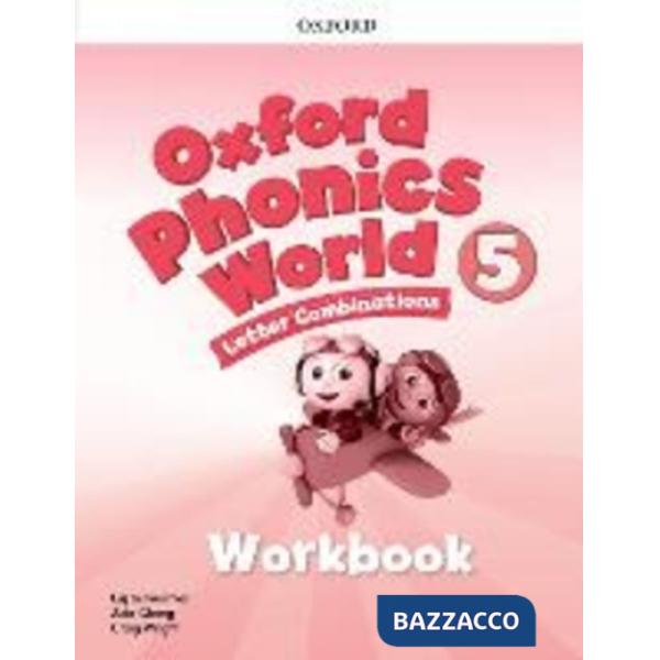 OXFORD PHONICS WORLD 5: WORKBOOK