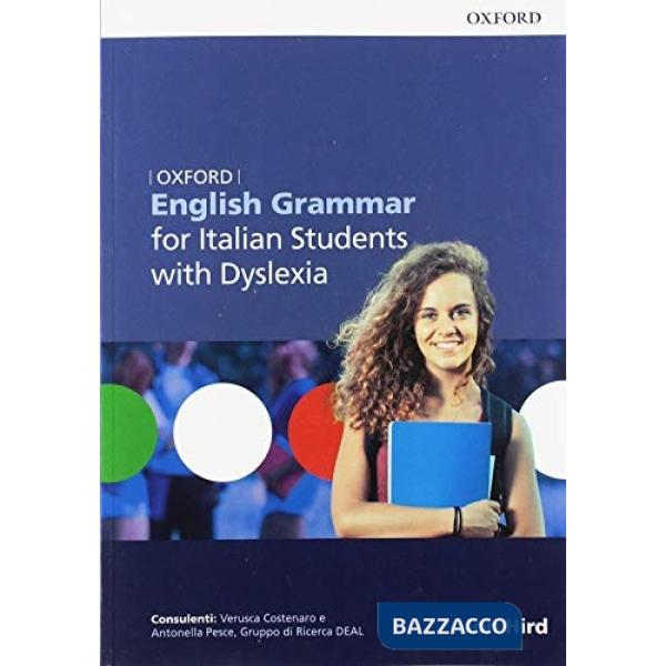 OXF ENGL GRAMMAR ITALIAN STUDENTS WITH DYSLEXIA