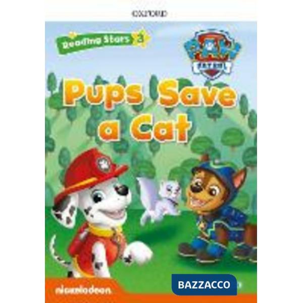 READING STARS 3 PAW PATROL PUPS SAVE A CAT