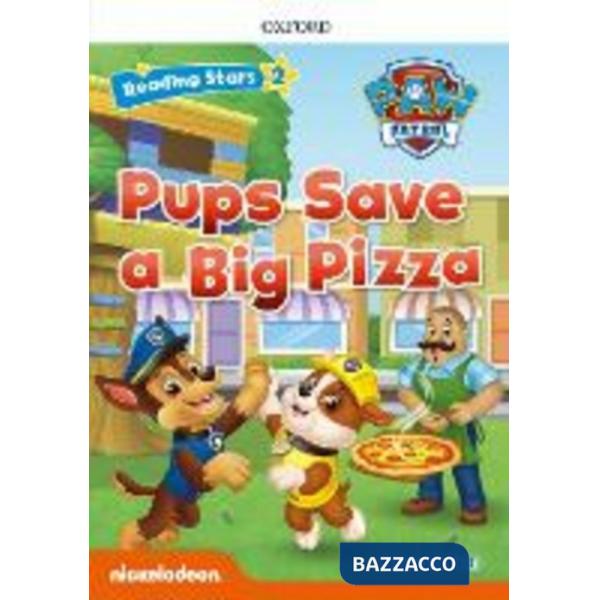 READING STARS 2 PAW PATROL PUPS SAVE A BIG PIZZA