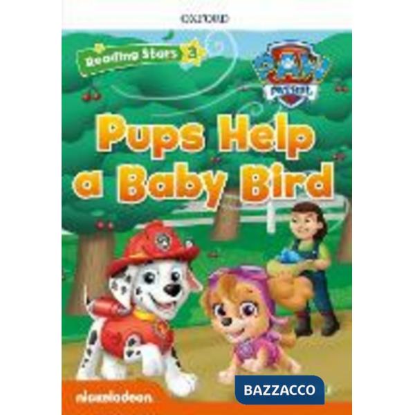 READING STARS 3 PAW PATROL PUPS HELP A BABY BIRD