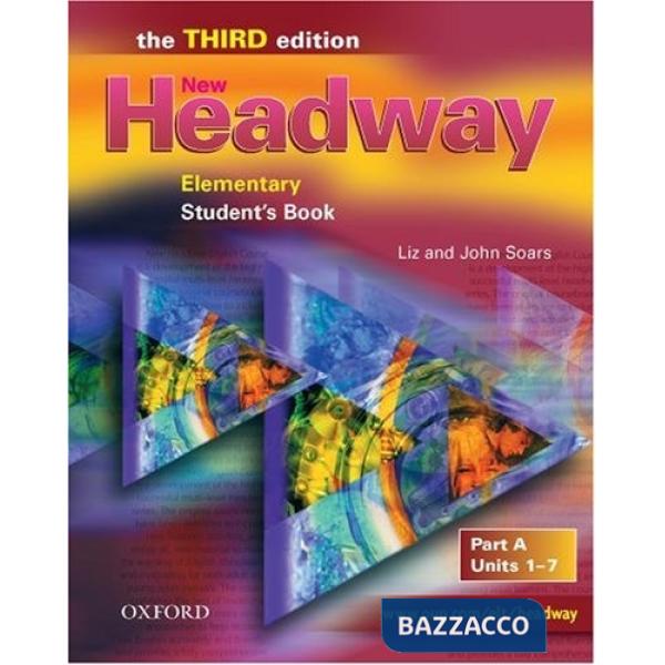 NEW HEADWAY ELEM PART A: SB THIRD ED.