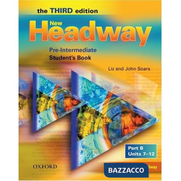 NEW HEADWAY PRE-INT PART B: SB THIRT ED.
