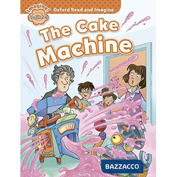 READ & IMAG BEG: CAKE MACHINE (THE)