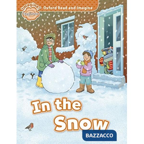 READ & IMAG BEG: IN THE SNOW