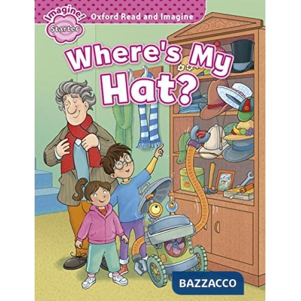 READ & IMAG STR: WHERE'S MY HAT?