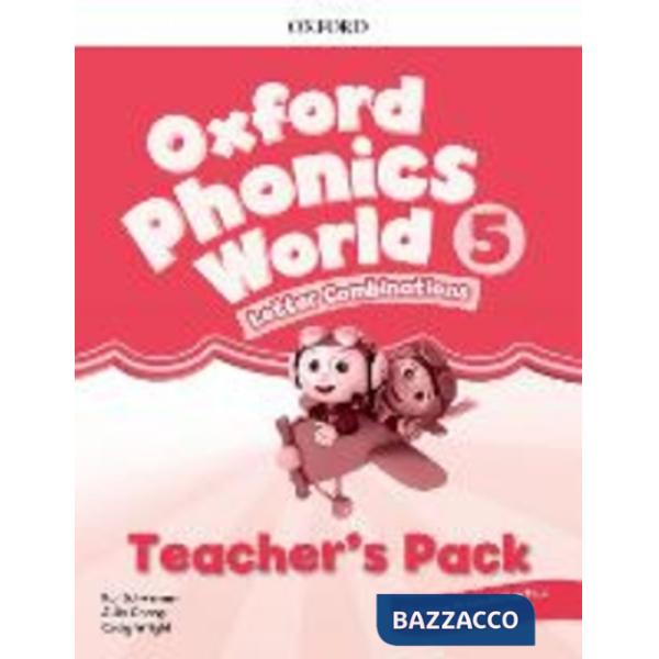 OXFORD PHONICS WORLD 5: TEACHER'S PACK WITH CLASSROOM PRESENTATION TOO
