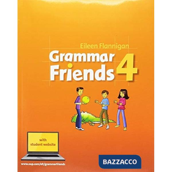 GRAMMAR FRIENDS 4: STUDENT BOOK