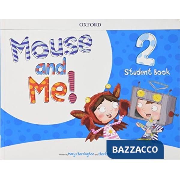 MOUSE AND ME 2 STUDENT BOOK PK