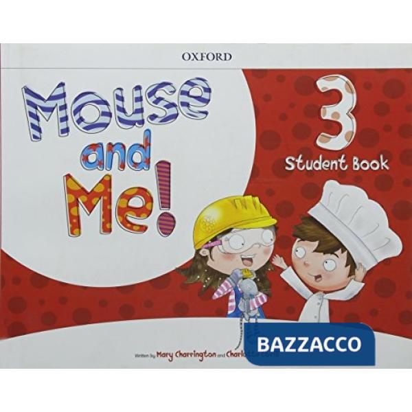 MOUSE AND ME 3 STUDENT BOOK PK