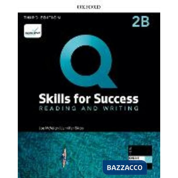 Q: SKILLS 2 READ AND WRIT SB B + IQ OP