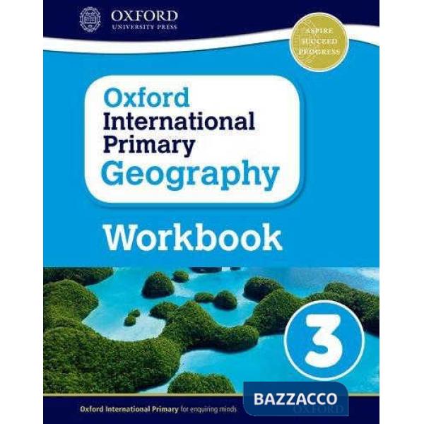 OXFORD INTERNATIONAL PRIMARY: GEOGRAPHY 3