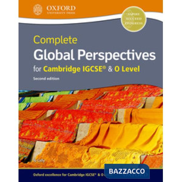 COMPLETE GLOBAL PERSPECTIVES FOR CAMBRIDGE IGCSE SECOND EDITION