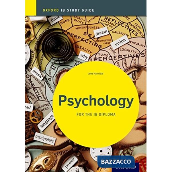 IB DIPL: PSYCHOLOGY - STUDY GUIDE
