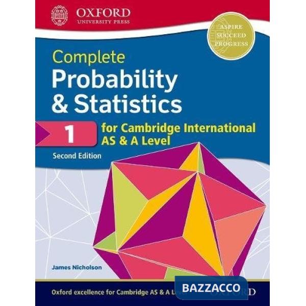 CAMBRIDGE ENGLISH AS-A 2018: PROBABABILITY & STATISTICS 1
