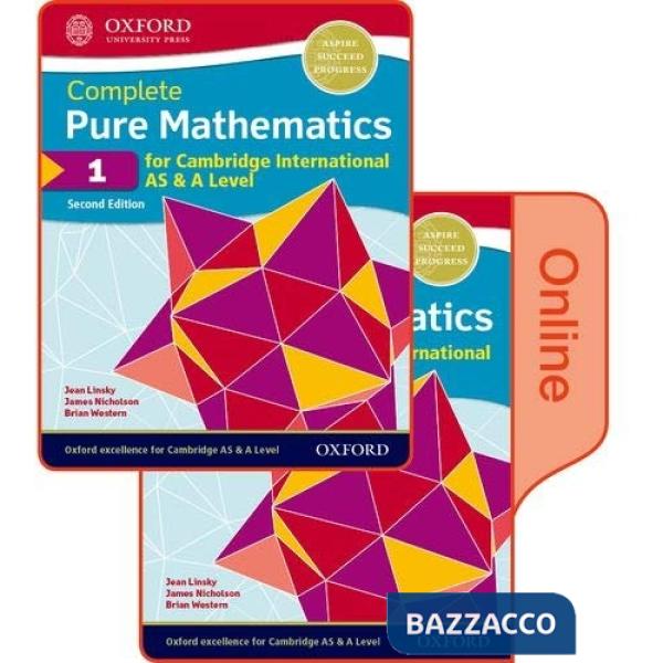 CAMBRIDGE ENGLISH AS-A 2E 2018: PURE MATHEMATICS 2-3