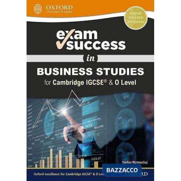 IGCSE EXAM SUCCESS IN BUSINESS STUDIES