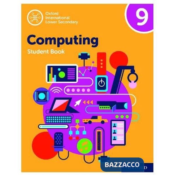 OXFORD INTERNATIONAL LOWER SECONDARY: COMPUTING 9