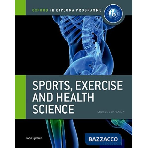 IB COURSE BOOK: SPORTS, EXRCSE & HLTH