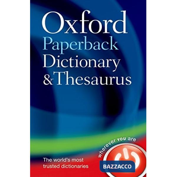OXFORD PAPERBACK DICTIONARY & THESAURUS