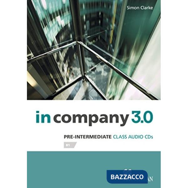 IN COMPANY 3. 0 PRE-INTERMEDIATE CLASS AUDIO CD