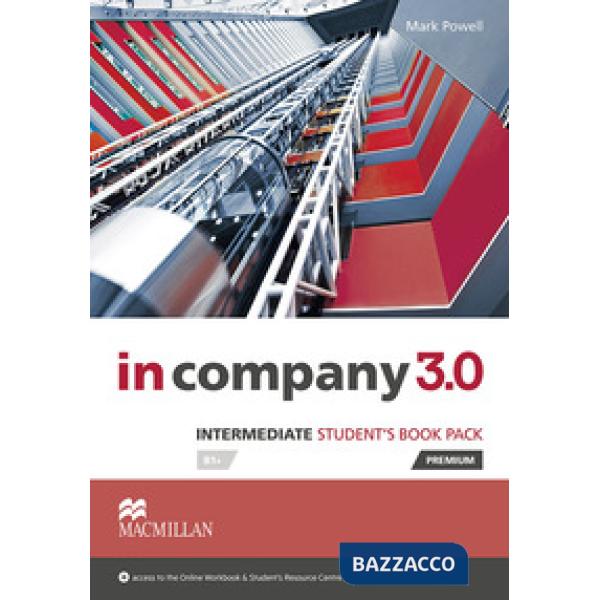 IN COMPANY 3. 0 INTERMEDIATE STUDENT, S BOOK PACK