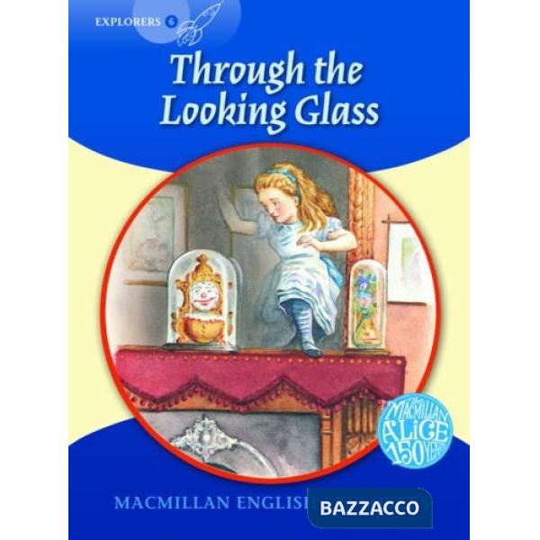 THROUGH THE LOOKING GLASS