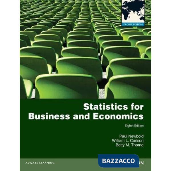 STATISTICS FOR BUSINESS AND ECONOMICS WITH MYMATHLAB GLOBAL
