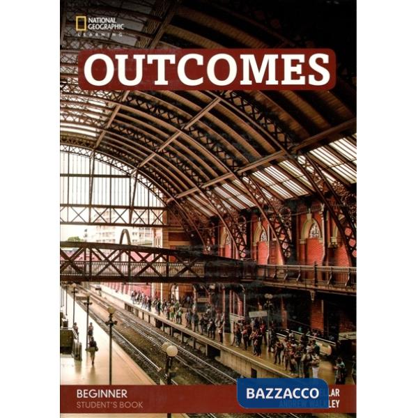 OUTCOMES BEGINNER STUDENT BOOK