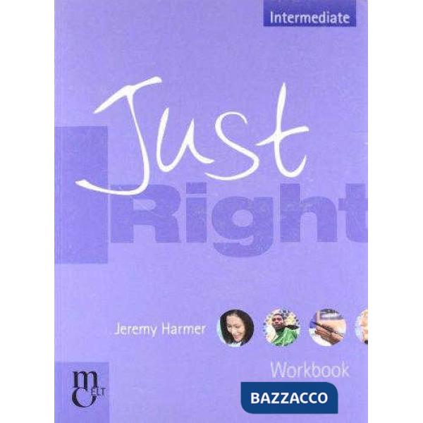 JUST RIGHT INTERM WORKBOOK + CD